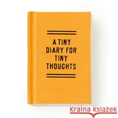 A Tiny Diary for Tiny Thoughts Galison 9780735381094