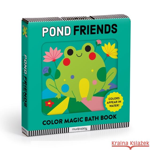 Pond Friends Color Magic Bath Book Mudpuppy 9780735387706
