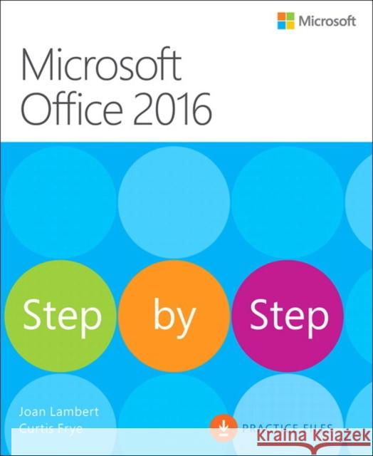 Microsoft Office 2016 Step by Step Joan Lambert Curtis Frye 9780735699236 Microsoft Press