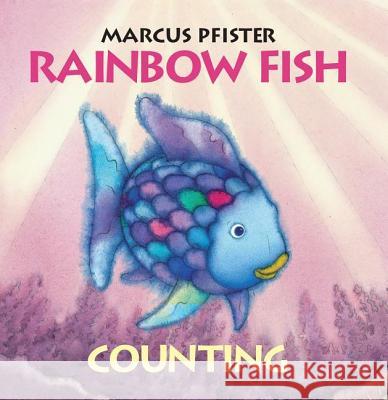 The Rainbow Fish Counting Pfister, Marcus 9780735841482