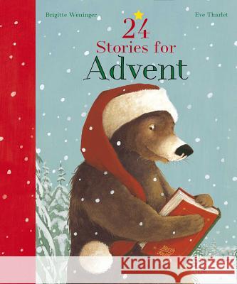 24 Stories for Advent Weninger, Brigitte 9780735842298