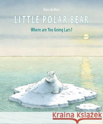 Little Polar Bear De Beer, Hans 9780735842649