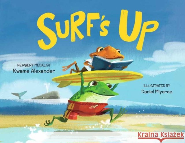 Surf's Up Daniel Miyares 9780735843134 North-South Books