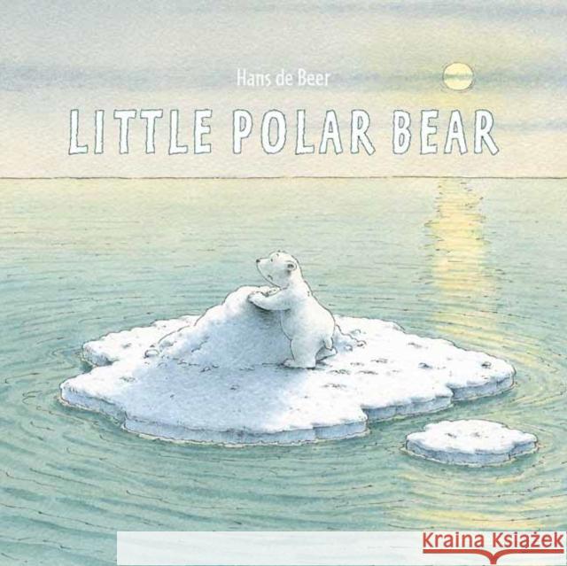 The Little Polar Bear Board Book Hans de Beer 9780735843165