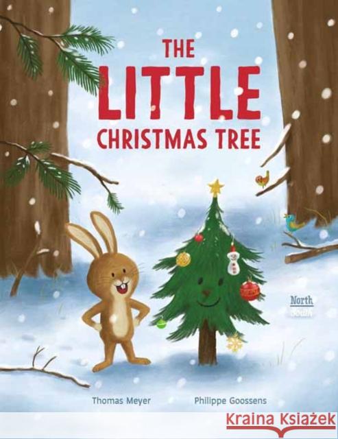 The Little Christmas Tree Thomas Meyer Philippe Goossens Marshall Yarbrough 9780735845411