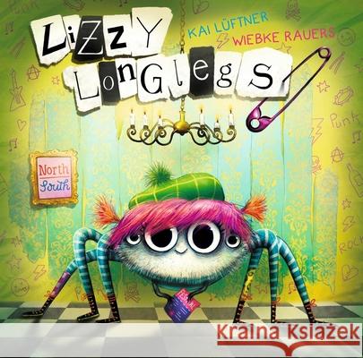 Lizzy Longlegs Kai Luftner 9780735845633 Northsouth Books
