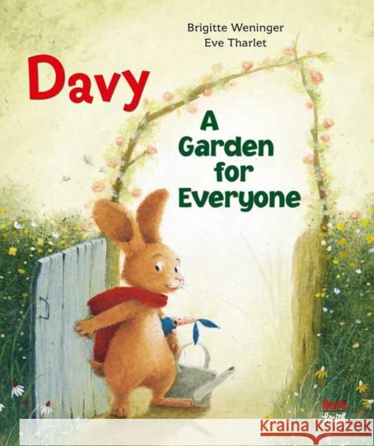 Davy: A Garden for Everyone Brigitte Weninger 9780735845961