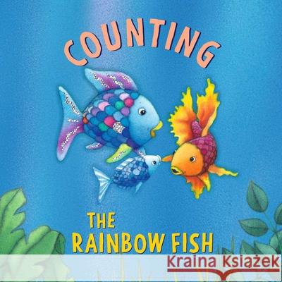 The Rainbow Fish: Counting: Rainbow Fish Marcus Pfister 9780735846203