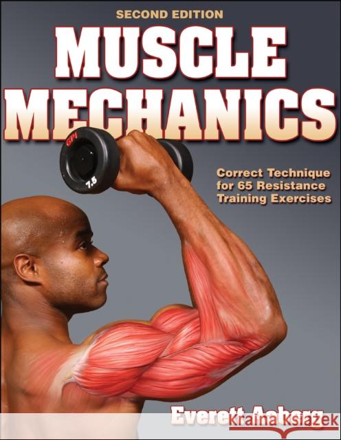 Muscle Mechanics Everett Aaberg 9780736061810