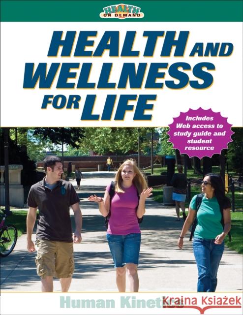 Health and Wellness for Life Human Kinetics 9780736068505