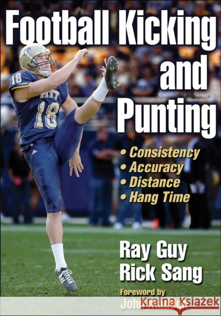 Football Kicking and Punting Ray Guy Rick Sang 9780736074704 Human Kinetics Publishers