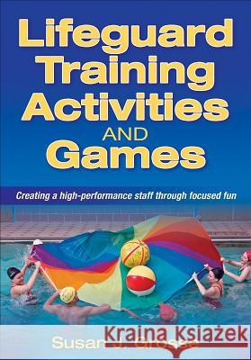 Lifeguard Training Activities and Games Susan Grosse 9780736079297 0