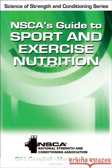 NSCA's Guide to Sport and Exercise Nutrition   9780736083492 0