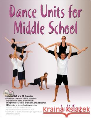 Dance Units for Middle School [With CD (Audio) and DVD] Judi Fey 9780736083676