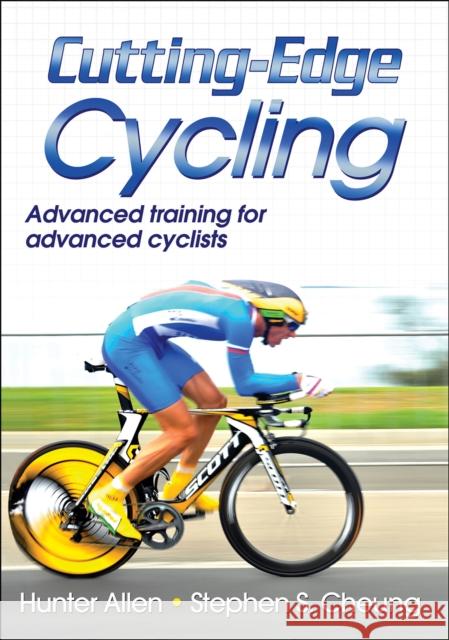 Cutting-Edge Cycling Hunter Allen 9780736091091