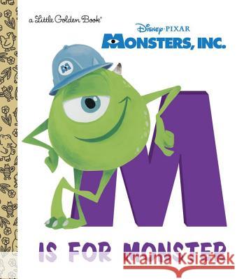 Monsters, Inc.: M Is for Monster Random House Disney                      Random House Disney 9780736431705 