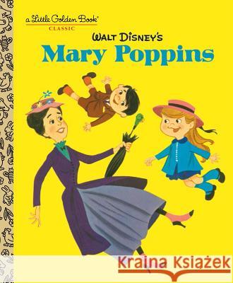 Walt Disney's Mary Poppins (Disney Classics) Random House Disney                      Random House Disney 9780736434683 Random House Disney