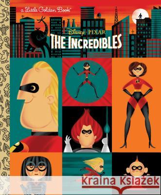 The Incredibles (Disney/Pixar the Incredibles) John Sazaklis Don Clark 9780736438636 Random House Disney