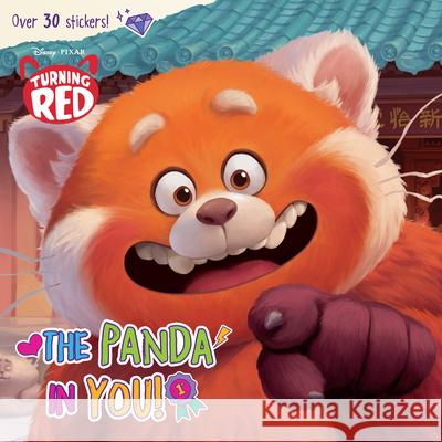 The Panda in You! (Disney/Pixar Turning Red) Random House Disney 9780736442626