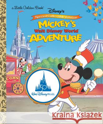 Mickey's Walt Disney World Adventure (Disney Classic) Golden Books                             Golden Books 9780736443227 Random House Disney