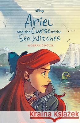 Ariel and the Curse of the Sea Witches (Disney Princess) Random House Disney 9780736443791