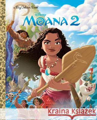 Disney Moana 2 Big Golden Book Golden Books                             Disney Storybook Art Team 9780736445405