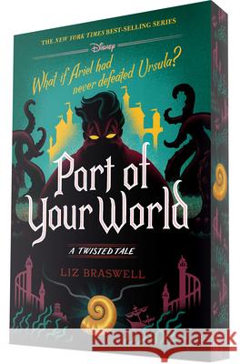 Part of Your World: A Twisted Tale Liz Braswell 9780736447386 Random House/Disney