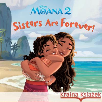 Sisters Are Forever! (Disney Moana) Disney Storybook Art Team 9780736447560