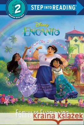 Family Is Everything (Disney Encanto) Mack, Luz M. 9780736490061 Random House Disney