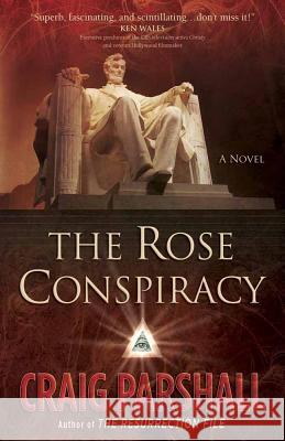 The Rose Conspiracy Craig Parshall 9780736915144 Harvest House Publishers,U.S.