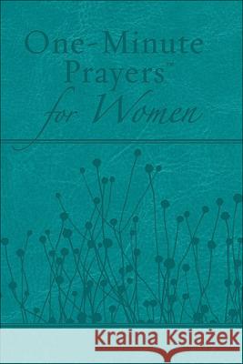One-Minute Prayers for Women Gift Edition Lyda, Hope 9780736966665 Harvest House Publishers