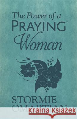 The Power of a Praying Woman Omartian, Stormie 9780736977715