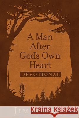 A Man After God\'s Own Heart Devotional Jim George 9780736987967 Harvest House Publishers