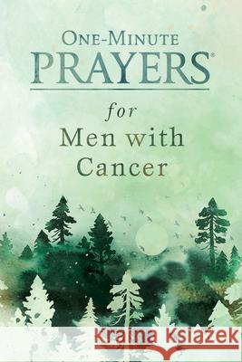 One-Minute Prayers for Men with Cancer Nick Harrison 9780736992312 Harvest House Publishers