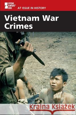 Vietnam War Crimes Cengage 9780737726909 Greenhaven