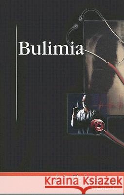 Bulimia Adriane Ruggiero 9780737736748 Cengage Gale
