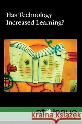 Has Technology Increased Learning?  9780737741032 Greenhaven Press