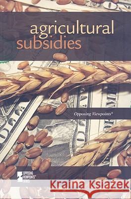 Agricultural Subsidies Noel Merino 9780737745016 Greenhaven Press