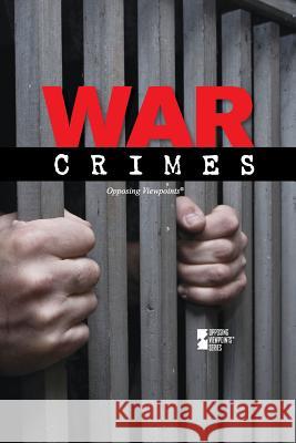 War Crimes Margaret Haerens 9780737749977 Greenhaven Press