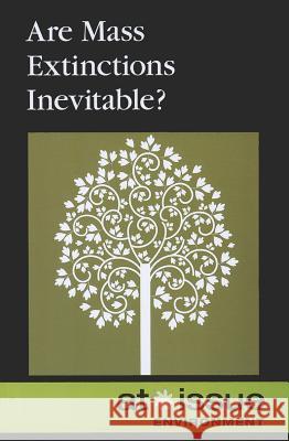 Are Mass Extinctions Inevitable? Noah Berlatsky 9780737755497 Cengage Gale