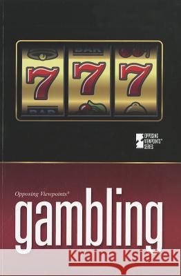 Gambling Margaret Haerens 9780737758399 Greenhaven Press