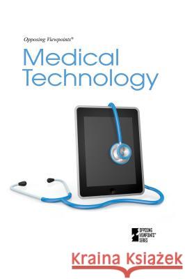 Medical Technology Greenaven Press 9780737760590 Greenhaven Press