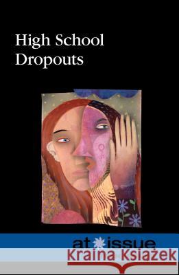 High School Dropouts Judeen Bartos 9780737761825 Cengage Gale