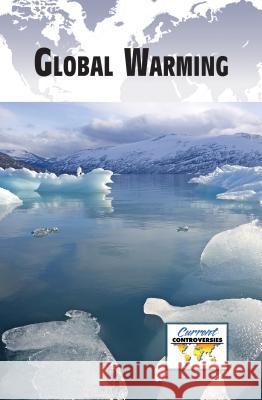 Global Warming Debra A Miller 9780737762303