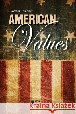 American Values David M Haugen 9780737769463 Cengage Gale