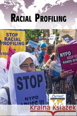 Racial Profiling Noël Merino 9780737772241 Cengage Gale