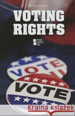 Voting Rights Greenhaven Press 9780737773019