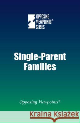 Single-Parent Families Margaret Haerens 9780737775297 Cengage Gale