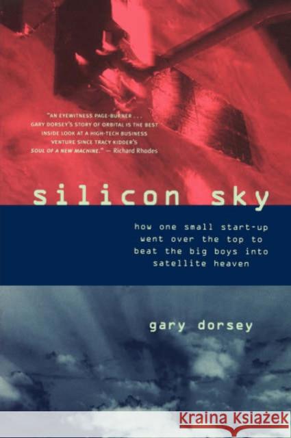 Silicon Sky Gary Dorsey 9780738203126 Perseus Books Group