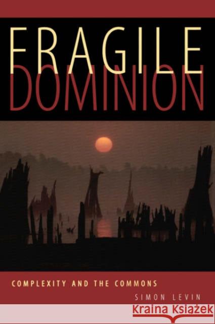 Fragile Dominion Simon A. Levin 9780738203195